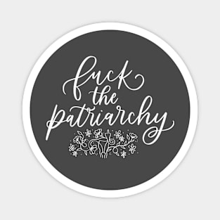 F*ck The Patriarchy Floral Uterus Design White Text Magnet